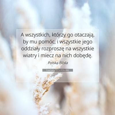 Ezechiela 12:14 POLUBG Obraz Wersetu Biblijnego