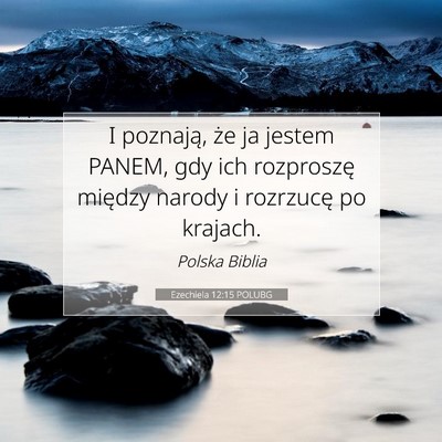Ezechiela 12:15 POLUBG Obraz Wersetu Biblijnego