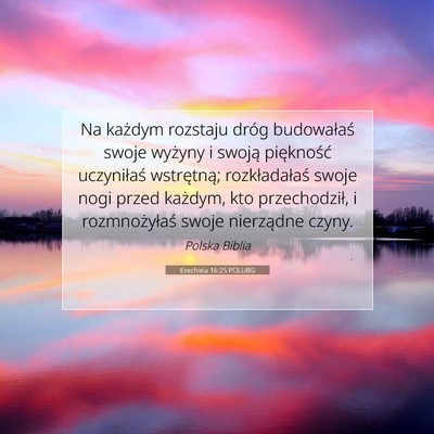 Ezechiela 16:25 POLUBG Obraz Wersetu Biblijnego