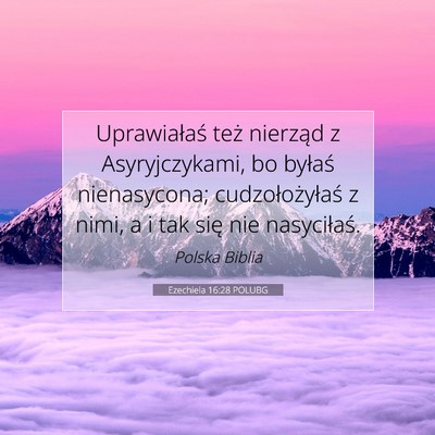 Ezechiela 16:28 POLUBG Obraz Wersetu Biblijnego