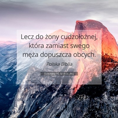 Ezechiela 16:32 POLUBG Obraz Wersetu Biblijnego