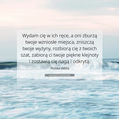 Ezechiela 16:39 POLUBG Obraz Wersetu Biblijnego
