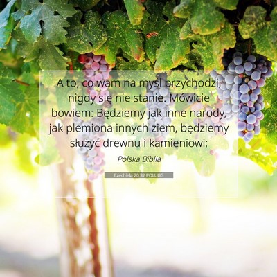 Ezechiela 20:32 POLUBG Obraz Wersetu Biblijnego