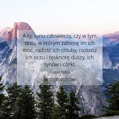 Ezechiela 24:25 POLUBG Obraz Wersetu Biblijnego