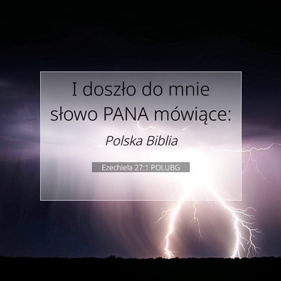 Ezechiela 27:1 POLUBG Obraz Wersetu Biblijnego