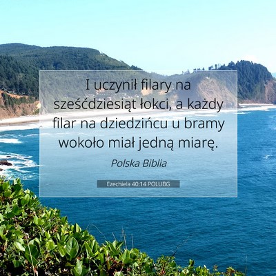 Ezechiela 40:14 POLUBG Obraz Wersetu Biblijnego