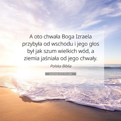 Ezechiela 43:2 POLUBG Obraz Wersetu Biblijnego