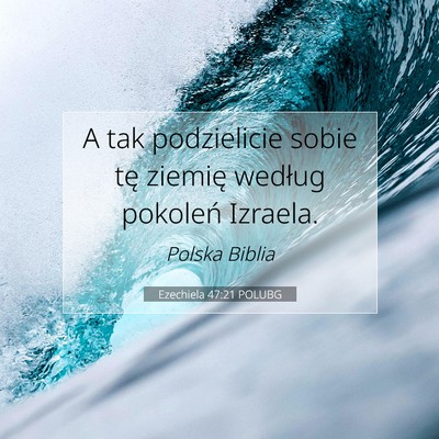 Ezechiela 47:21 POLUBG Obraz Wersetu Biblijnego