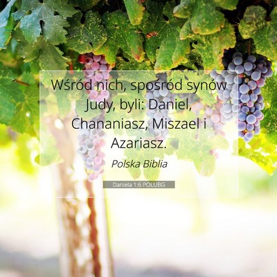 Daniela 1:6 POLUBG Obraz Wersetu Biblijnego