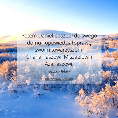 Daniela 2:17 Werset Biblijny Wyjaśniony