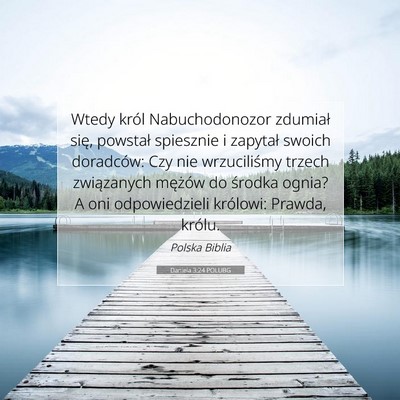 Daniela 3:24 POLUBG Obraz Wersetu Biblijnego