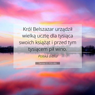 Daniela 5:1 POLUBG Obraz Wersetu Biblijnego