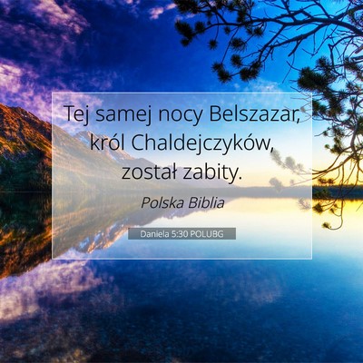 Daniela 5:30 POLUBG Obraz Wersetu Biblijnego
