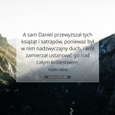 Daniela 6:3 POLUBG Obraz Wersetu Biblijnego