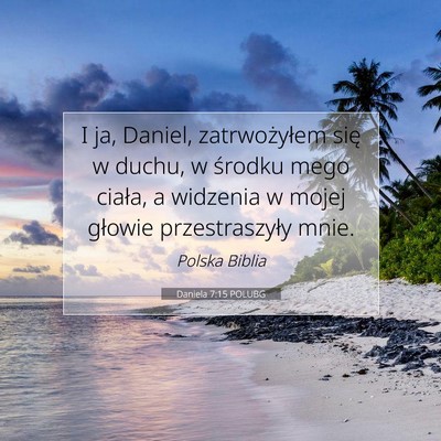 Daniela 7:15 POLUBG Obraz Wersetu Biblijnego
