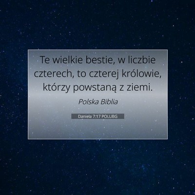 Daniela 7:17 POLUBG Obraz Wersetu Biblijnego