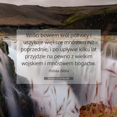 Daniela 11:13 POLUBG Obraz Wersetu Biblijnego