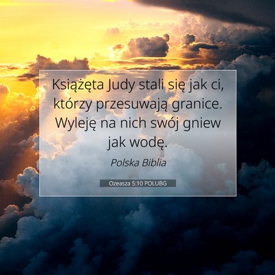 Ozeasza 5:10 POLUBG Obraz Wersetu Biblijnego