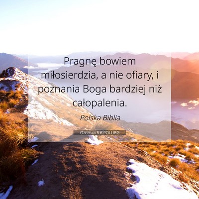 Ozeasza 6:6 POLUBG Obraz Wersetu Biblijnego