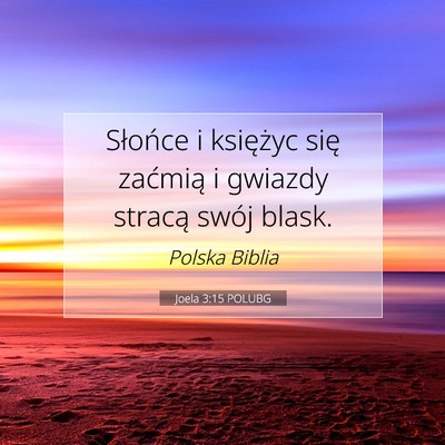 Joela 3:15 POLUBG Obraz Wersetu Biblijnego