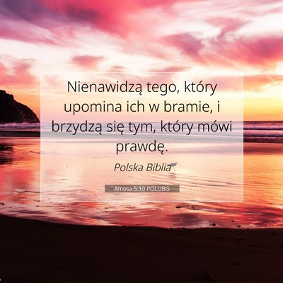 Amosa 5:10 POLUBG Obraz Wersetu Biblijnego