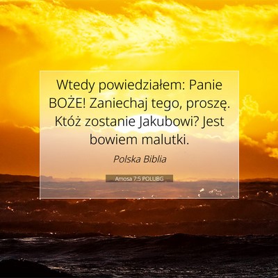 Amosa 7:5 POLUBG Obraz Wersetu Biblijnego