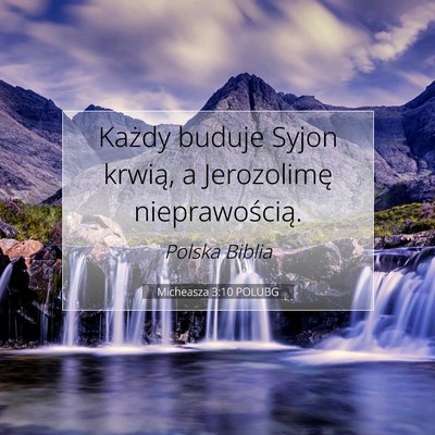 Micheasza 3:10 POLUBG Obraz Wersetu Biblijnego
