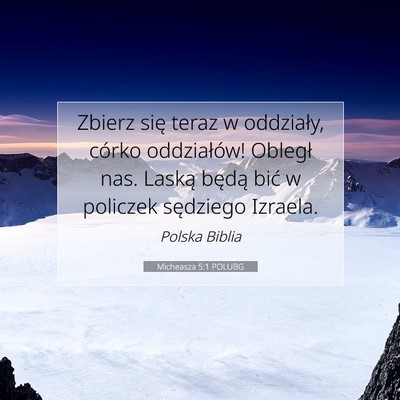 Micheasza 5:1 POLUBG Obraz Wersetu Biblijnego