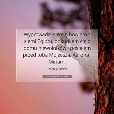 Micheasza 6:4 POLUBG Obraz Wersetu Biblijnego