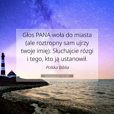 Micheasza 6:9 POLUBG Obraz Wersetu Biblijnego