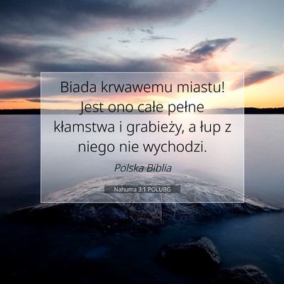 Nahuma 3:1 POLUBG Obraz Wersetu Biblijnego