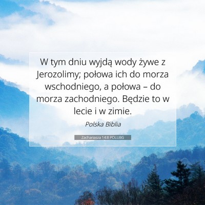 Zachariasza 14:8 POLUBG Obraz Wersetu Biblijnego