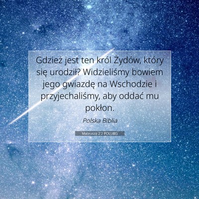 Mateusza 2:2 Werset Biblijny Wyjaśniony