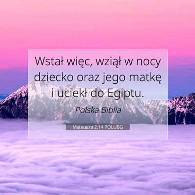 Mateusza 2:14 Werset Biblijny Wyjaśniony