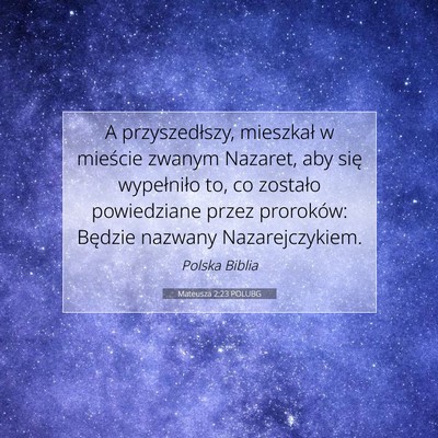Mateusza 2:23 Werset Biblijny Wyjaśniony