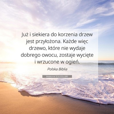 Mateusza 3:10 POLUBG Obraz Wersetu Biblijnego