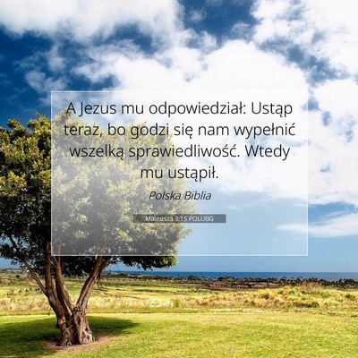 Mateusza 3:15 POLUBG Obraz Wersetu Biblijnego