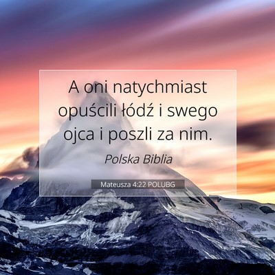Mateusza 4:22 POLUBG Obraz Wersetu Biblijnego