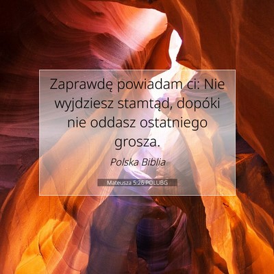 Mateusza 5:26 Werset Biblijny Wyjaśniony