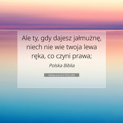 Mateusza 6:3 Werset Biblijny Wyjaśniony