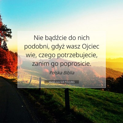 Mateusza 6:8 POLUBG Obraz Wersetu Biblijnego