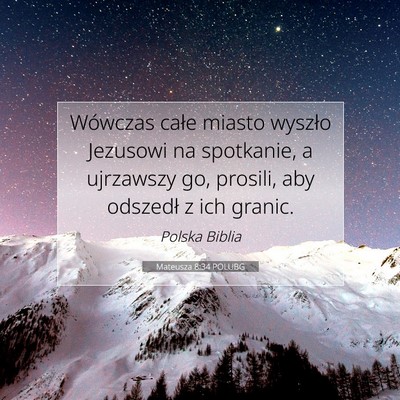 Mateusza 8:34 POLUBG Obraz Wersetu Biblijnego