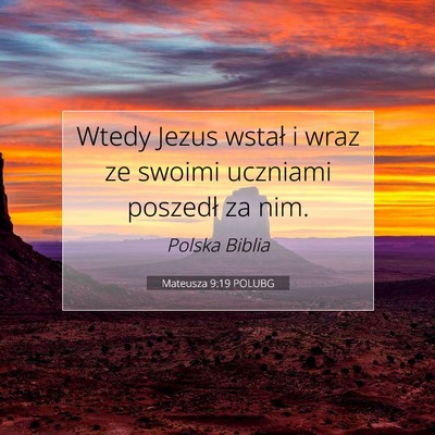 Mateusza 9:19 Werset Biblijny Wyjaśniony