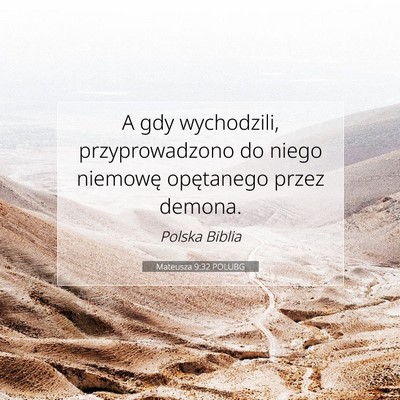 Mateusza 9:32 Werset Biblijny Wyjaśniony