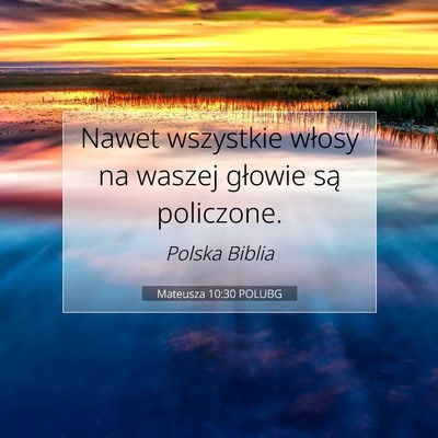 Mateusza 10:30 POLUBG Obraz Wersetu Biblijnego