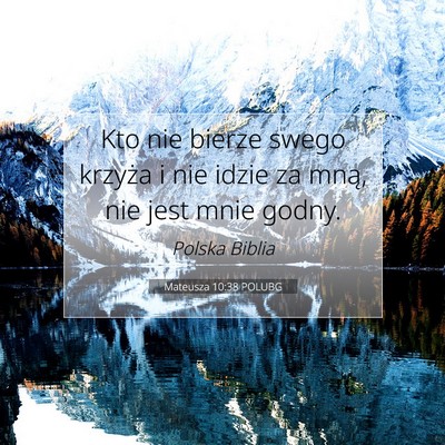 Mateusza 10:38 POLUBG Obraz Wersetu Biblijnego