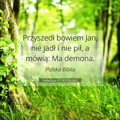 Mateusza 11:18 Werset Biblijny Wyjaśniony