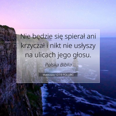 Mateusza 12:19 POLUBG Obraz Wersetu Biblijnego