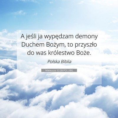 Mateusza 12:28 POLUBG Obraz Wersetu Biblijnego