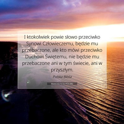 Mateusza 12:32 POLUBG Obraz Wersetu Biblijnego
